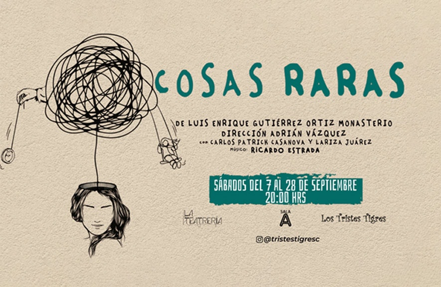 Obra de teatro: Cosas Raras.