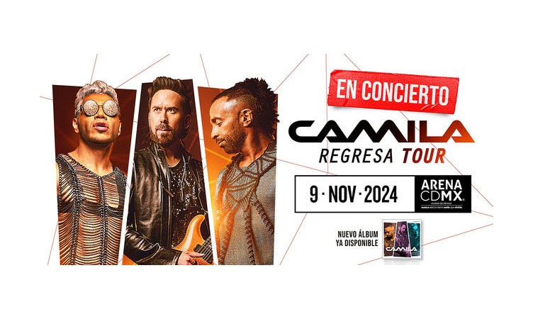 Concierto - CAMILA, REGRESA TOUR"