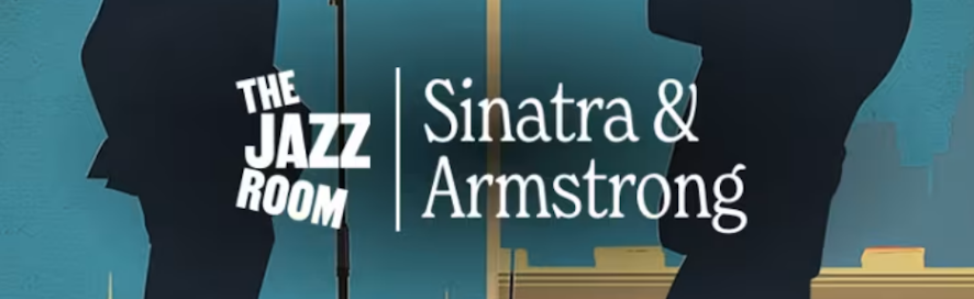 The Jazz Room: Tributo a Frank Sinatra y Louis Armstrong
